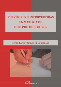 Cuestiones Controvertidas En Materia De Derecho De Seguros