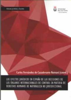 Efectos Juridicos En España De Las Decisiones De Los Organos Inte Rnacionales De