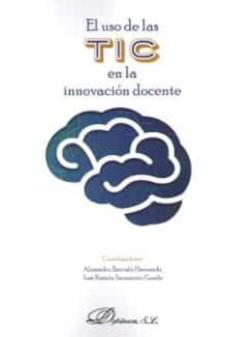 Uso De Las Tic En La Innovacion Docente, El