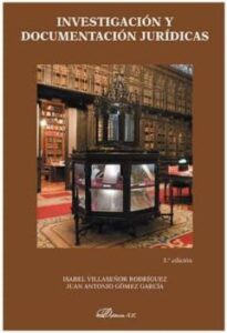 Investigacion Y Documentacion Juridicas (3ª Ed. 2020)