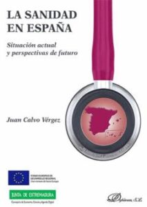La Sanidad En España. Situación Actual Y Perspectivas De Futuro