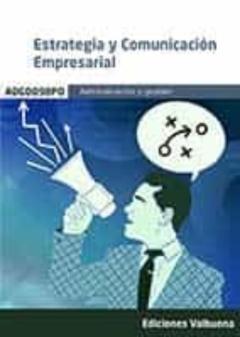 (Adgd098Po) Estrategia Y Comunicación Empresarial