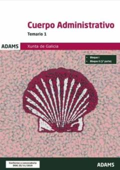 Temario 1. Cuerpo Administrativo. Xunta De Galicia
