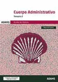 Xunta De Galicia: Cuepo Administrativo 2