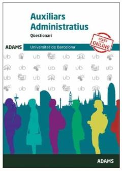 Libro, Audiolibro Universitat De Barcelona: Qüestionari. Auxiliars Administratius Universitat De Barcelona: Qüestionari. Auxiliars Administratius