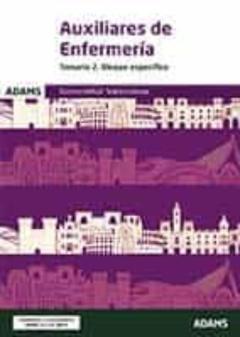 Temario 2. Bloque Especifico. Auxiliares De Enfermeria.