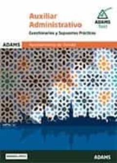 Auxiliar Administrativo Del Ayuntamiento De Sevilla. Cuestionarios Y Supuestos Practicos