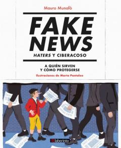 Fake News. Haters Y Ciberacoso