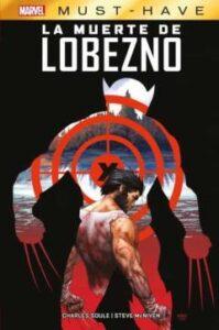 La Muerte De Lobezno  Must Have