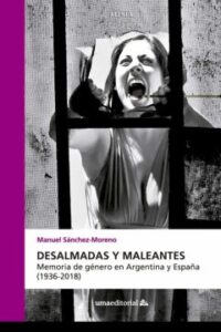 Desalmadas Y Maleantes