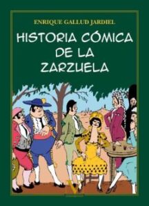 Historia Comica De La Zarzuela