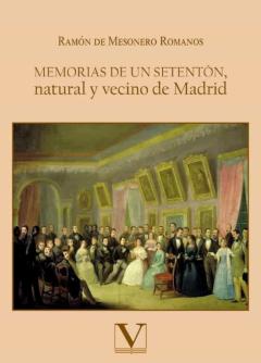 Libro, Audiolibro Memorias De Un Setenton, Natural Y Vecino De Madrid Memorias De Un Setenton, Natural Y Vecino De Madrid