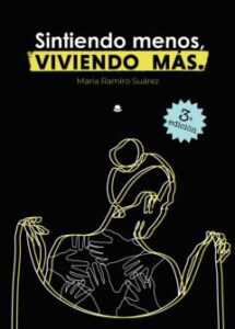 Sintiendo Menos, Viviendo Más