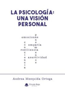 La Psicologia: Una Visión Personal