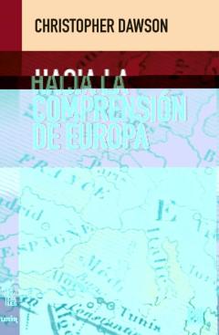 Hacia La Comprensión De Europa