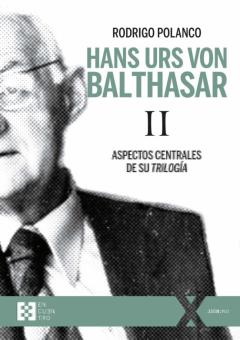 Hans Urs Von Balthasar Ii