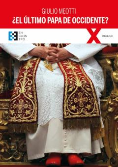 ¿El Último Papa De Occidente?