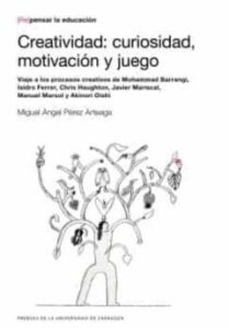 Creatividad: Curiosidad, Motivación Y Juego