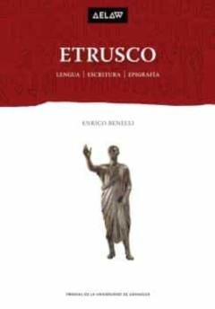 Etrusco: Lengua, Escritura, Epigrafia