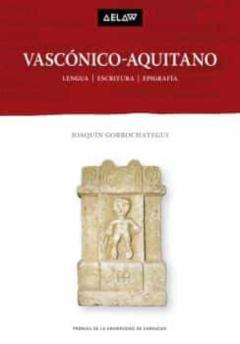 Libro, Audiolibro Vasconico-Aquitano: Lengua | Escritura | Epigrafía Vasconico-Aquitano: Lengua | Escritura | Epigrafía