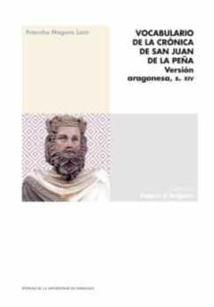Libro, Audiolibro Vocabulario De La Cronica De San Juan De La Peña: Version Aragonesa, S. Xiv Vocabulario De La Cronica De San Juan De La Peña: Version Aragonesa, S. Xiv