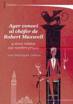 Libro, Audiolibro Ayer Conocí Al Chófer De Robert Maxwell Ayer Conocí Al Chófer De Robert Maxwell