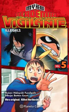 Libro, Audiolibro My Hero Academia Vigilante Illegals Nº 05 My Hero Academia Vigilante Illegals Nº 05