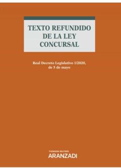 Libro, Audiolibro Texto Refundido De La Ley Concursal. Real Decreto Legislativo 1/2 020, De 5 De Mayo Texto Refundido De La Ley Concursal. Real Decreto Legislativo 1/2 020, De 5 De Mayo