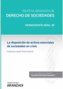 Revista Aranzadi De Derecho De Sociedades: Monografia Nº 49