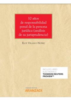Libro, Audiolibro 10 Años De Responsabilidad Penal De La Persona Jurídica (Análisis De Su Jurisprudencia) 10 Años De Responsabilidad Penal De La Persona Jurídica (Análisis De Su Jurisprudencia)