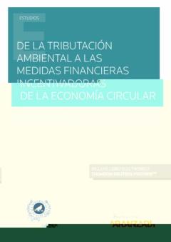 De La Tributación Ambiental A Las Medidas Financieras Incentivado Ras De La Economía Circular