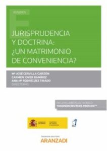 Jurisprudencia Y Doctrina: ¿Un Matrimonio De Conveniencia?