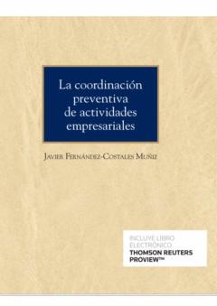 La Coordinación Preventiva De Actividades Empresariales