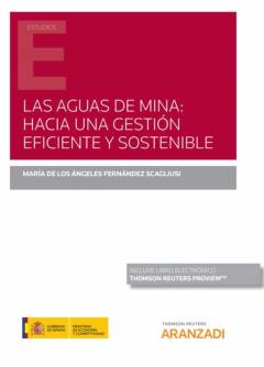 Libro, Audiolibro Las Aguas De Mina: Hacia Una Gestión Eficiente Y Sostenible Las Aguas De Mina: Hacia Una Gestión Eficiente Y Sostenible