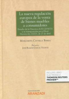 La Nueva Regulación Europea De La Venta De Bienes Muebles A Consumidores