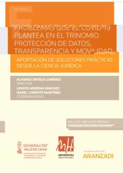 Problemas Que El Covid-19 Plantea En El Trinomio Protección De De Datos, Transparencia Y Movilidad