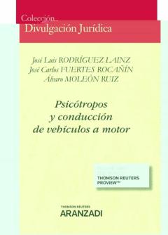 Psicótropos Y Conducción De Vehículos A Motor
