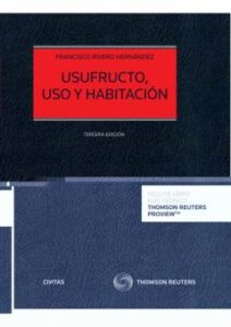 Usufructo, Uso Y Habitación