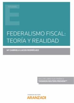 Libro, Audiolibro Federalismo Fiscal: Teoría Y Realidad Federalismo Fiscal: Teoría Y Realidad