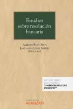 Estudios Sobre Resolución Bancaria