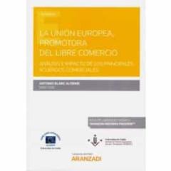 La Unión Europea, Promotora Del Libre Comercio