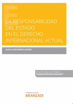 Libro, Audiolibro La Responsabilidad Del Estado En El Derecho Internacional Actual La Responsabilidad Del Estado En El Derecho Internacional Actual