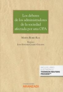 Los Deberes De Los Administradores De La Sociedad Afectada Por Una Opa (Papel + E-Book)