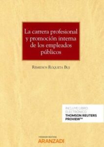 La Carrera Profesional Y Promocion Interna De Los Empleados Publicos (Papel + E-Book)