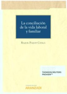 La Concialiación De La Vida Laboral Y Familiar