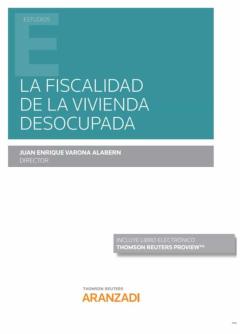 La Fiscalidad De La Vivienda Desocupada