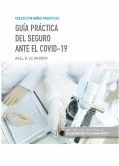 Libro, Audiolibro Guia Practica Del Seguro Ante El Covid-19 Guia Practica Del Seguro Ante El Covid-19