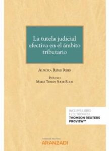 Tutela Judicial Efectiva En El Ámbito Tributario