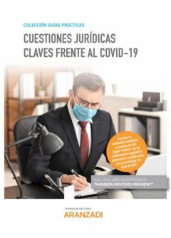 Cuestiones Jurídicas Claves Al Covid-19