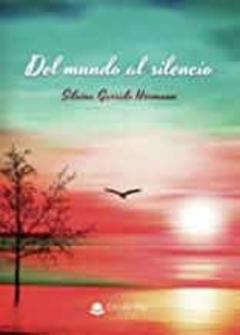 Del Mundo Al Silencio